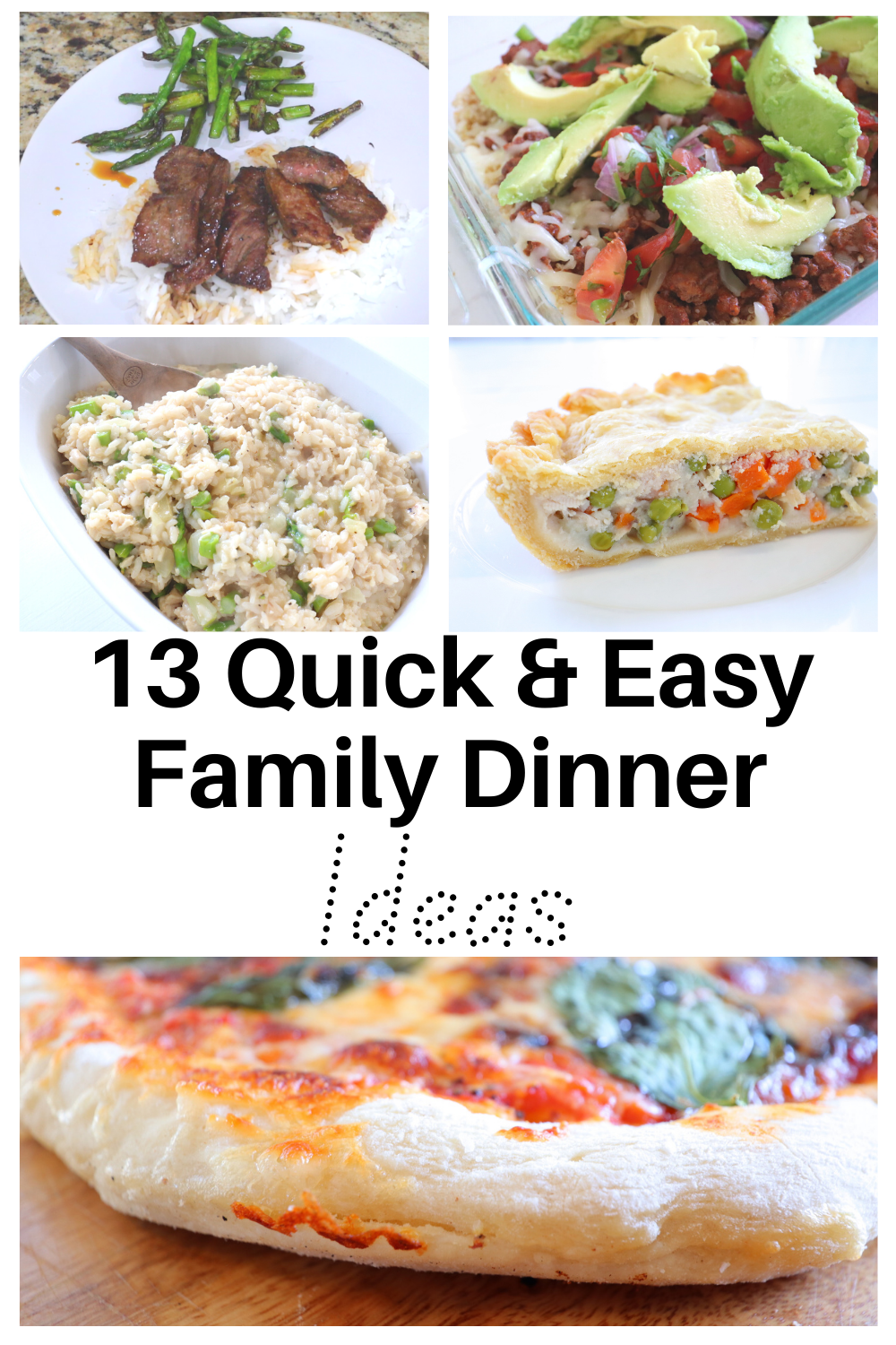 13 Quick and Easy Family Dinner Ideas - Lauren Nicole Jones